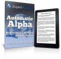 Automatic Alpha Ebook: How to Build a Winning FOREX Trading System